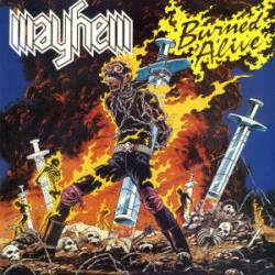 Mayhem (USA) : Burned Alive